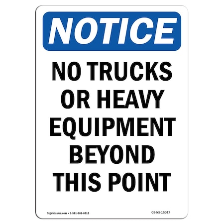 Signmission Safety Sign, OSHA Notice, 24" Height, No Trucks Or Heavy Equipment Beyond Sign, Portrait OS-NS-D-1824-V-15017